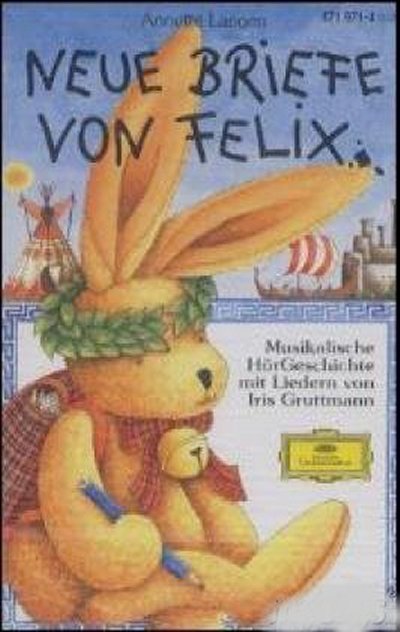 Neue Briefe von Felix - MC