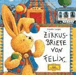 CD Zirkusbriefe von Felix
