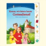 Coppenrath Komm, wir feiern heute Gottesdienst!