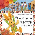 Felix Bei den Kindern dieser Welt